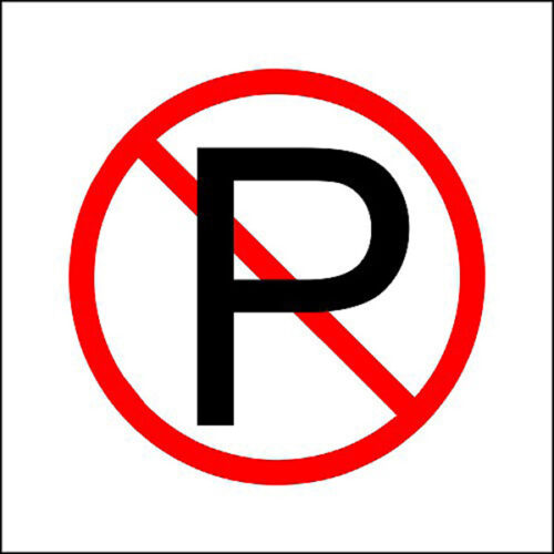 SIGN 150X150 PLASTIC GS4 NO PARK